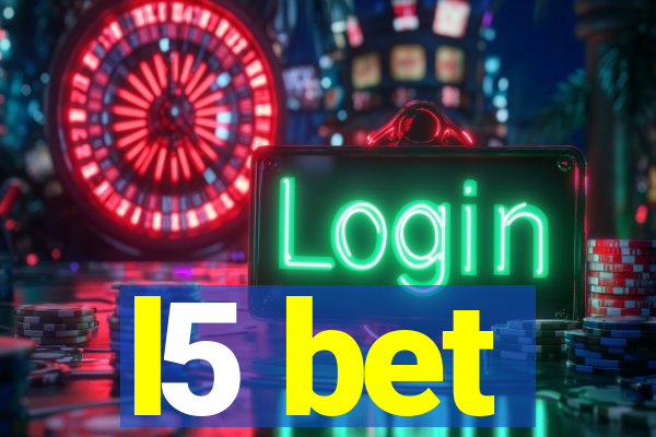 l5 bet